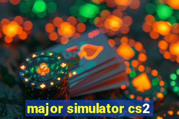 major simulator cs2